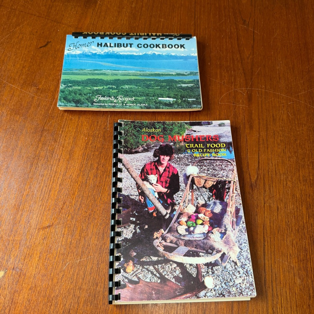 Vintage Alaskan Dog Mushers Trail Food & Homer Halibut Cookbook 2 Book Set 90s